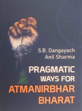PRAGMATIC WAYS FOR ATMANIRBHAR BHARAT - Sahitya Sadhana Trust
